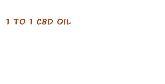 1 to 1 cbd oil