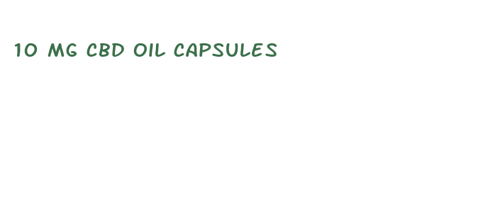 10 mg cbd oil capsules