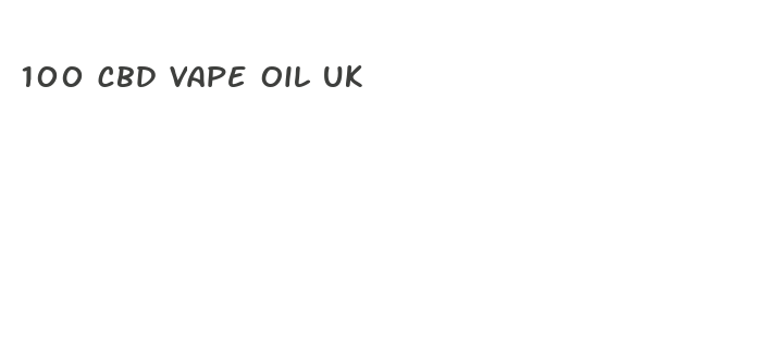 100 cbd vape oil uk