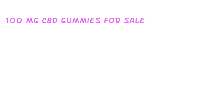 100 mg cbd gummies for sale