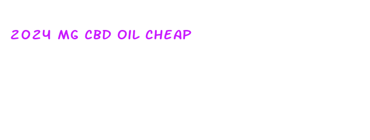 2024 mg cbd oil cheap