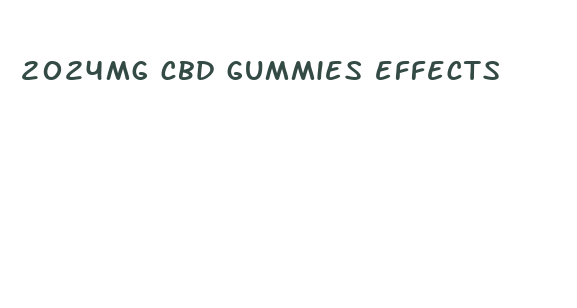 2024mg cbd gummies effects