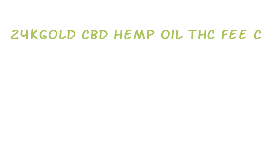 24kgold cbd hemp oil thc fee capsules