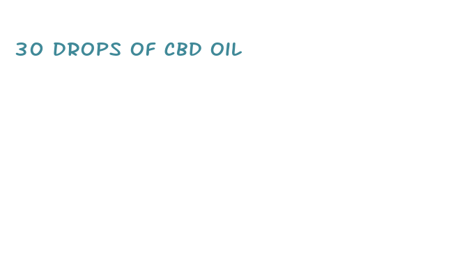 30 drops of cbd oil