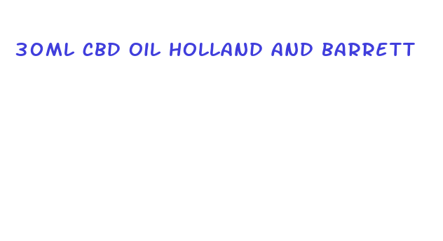 30ml cbd oil holland and barrett