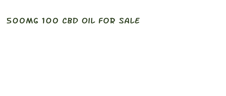 500mg 100 cbd oil for sale