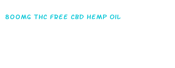 800mg thc free cbd hemp oil