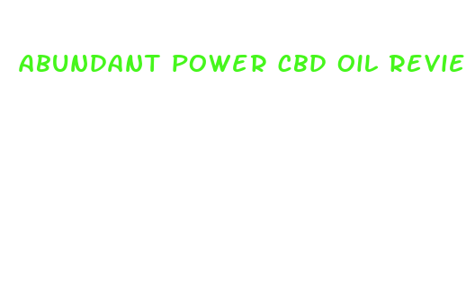 abundant power cbd oil review