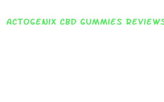 actogenix cbd gummies reviews