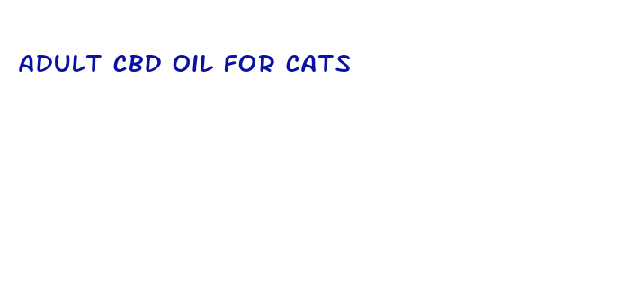 adult cbd oil for cats