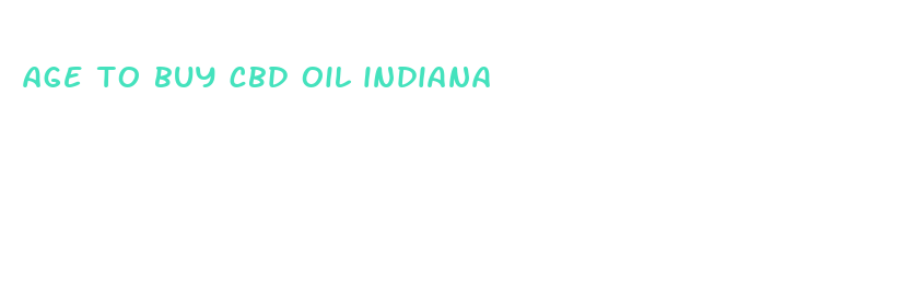 age to buy cbd oil indiana