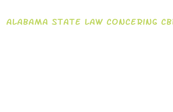 alabama state law concering cbd oil