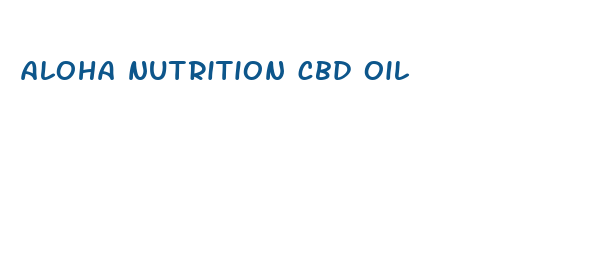 aloha nutrition cbd oil