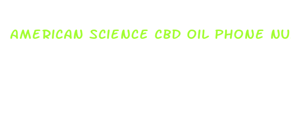 american science cbd oil phone number