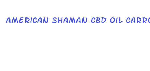 american shaman cbd oil carrollton tx