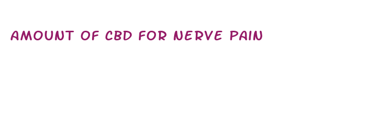 amount of cbd for nerve pain