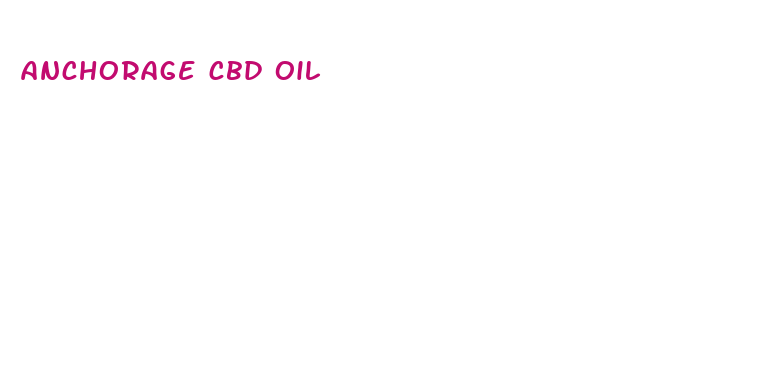 anchorage cbd oil