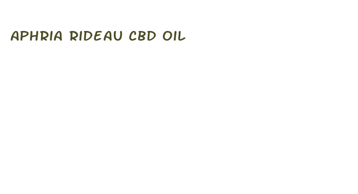 aphria rideau cbd oil