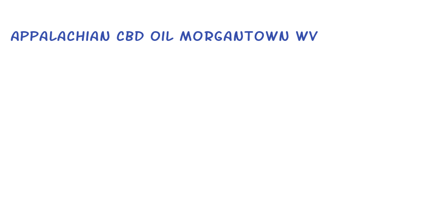 appalachian cbd oil morgantown wv