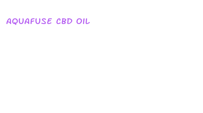 aquafuse cbd oil