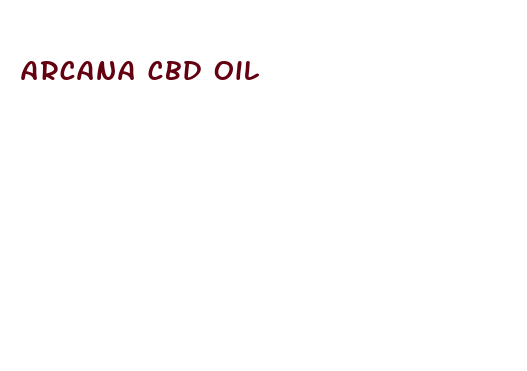 arcana cbd oil