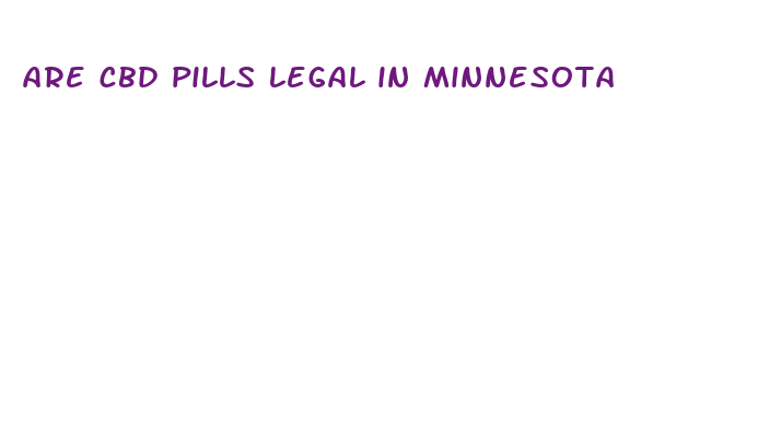 are cbd pills legal in minnesota