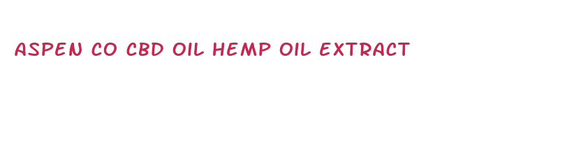 aspen co cbd oil hemp oil extract