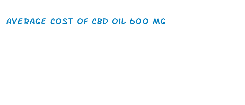 average cost of cbd oil 600 mg