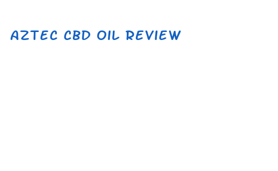 aztec cbd oil review