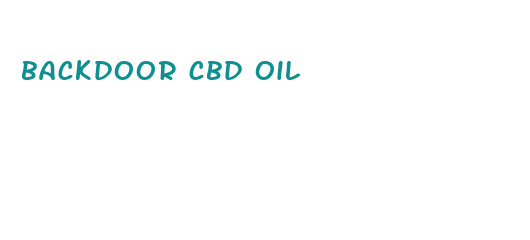 backdoor cbd oil