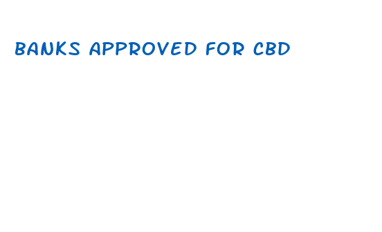 banks approved for cbd