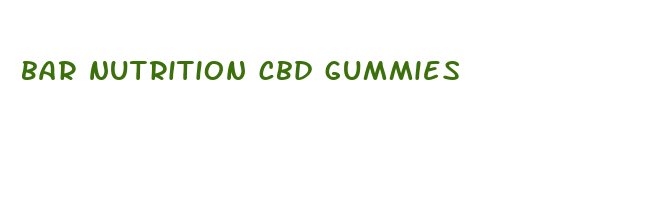 bar nutrition cbd gummies