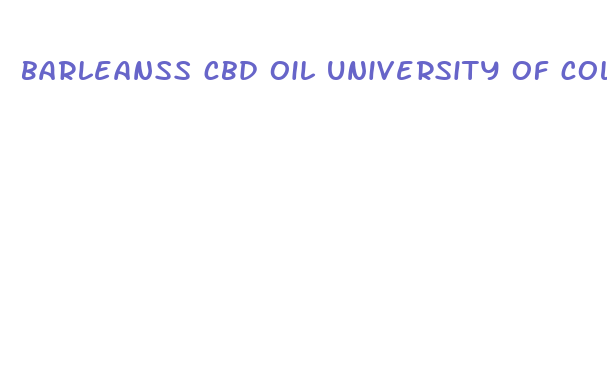 barleanss cbd oil university of colorado