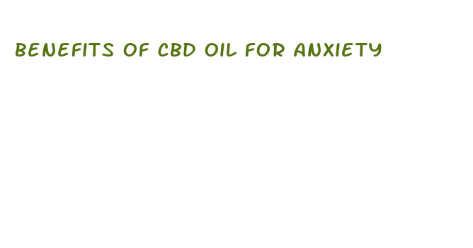 benefits of cbd oil for anxiety