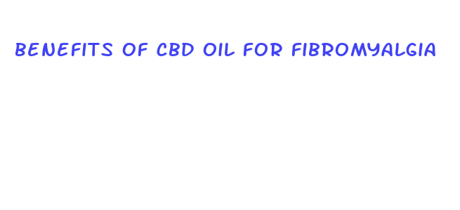 benefits of cbd oil for fibromyalgia