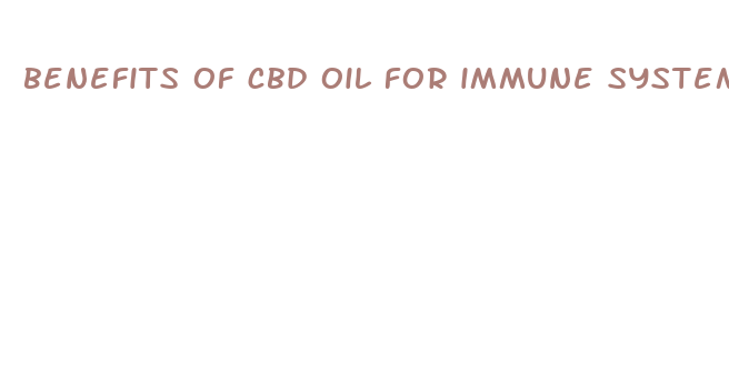 benefits of cbd oil for immune system