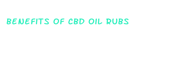 benefits of cbd oil rubs