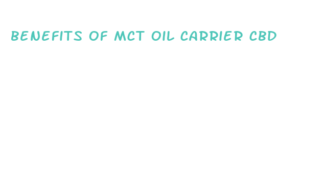 benefits of mct oil carrier cbd