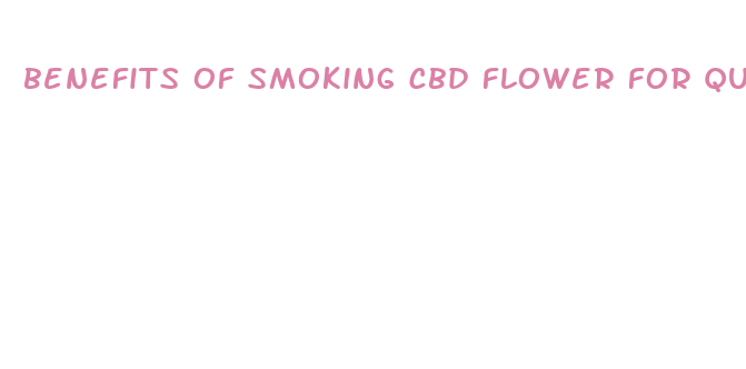 benefits of smoking cbd flower for quitting smoking