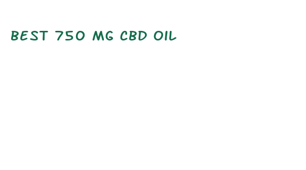 best 750 mg cbd oil