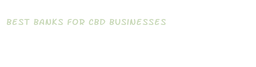 best banks for cbd businesses