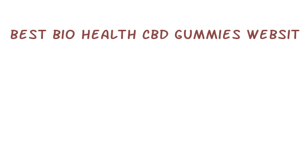 best bio health cbd gummies website