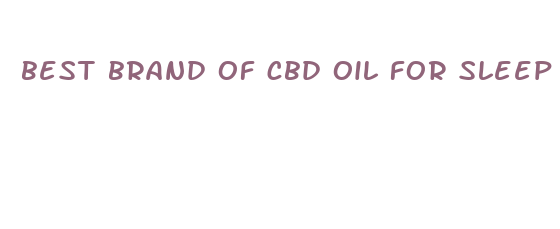 best brand of cbd oil for sleep