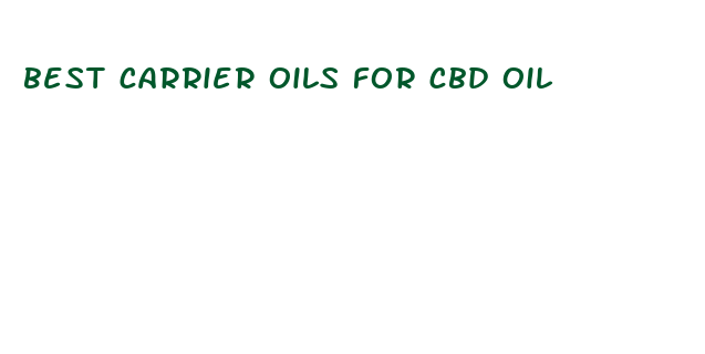 best carrier oils for cbd oil