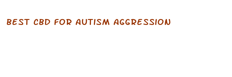 best cbd for autism aggression