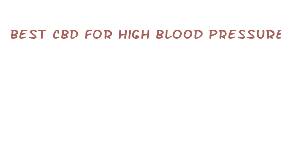 best cbd for high blood pressure