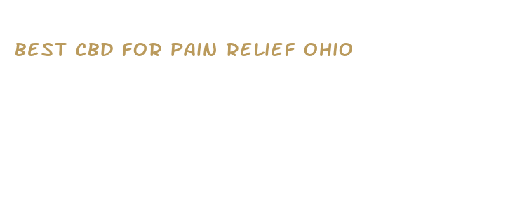 best cbd for pain relief ohio