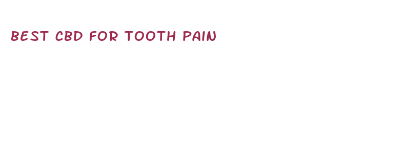 best cbd for tooth pain