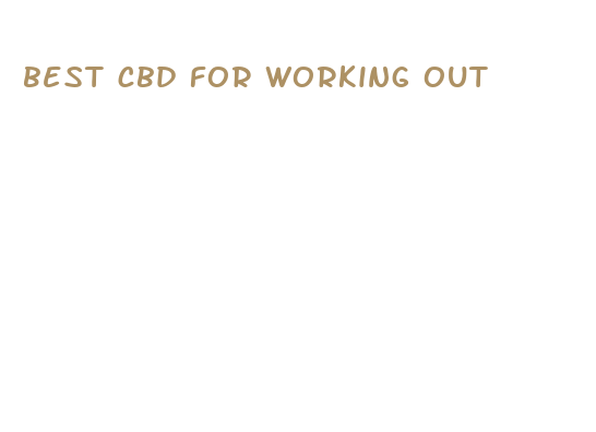 best cbd for working out