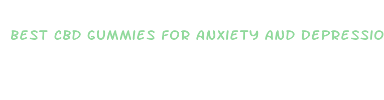 best cbd gummies for anxiety and depression us